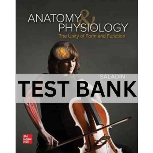 Test bank anatomy - test, physiology